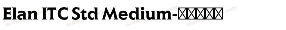 Elan ITC Std Medium字体转换